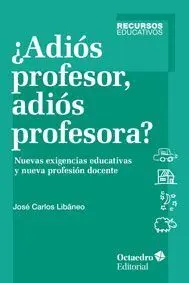 ¿Adiós Profesor, Adiós Profesora?