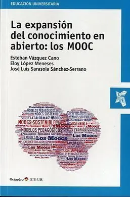 La Expansión del Conocimiento en Abierto: los Mooc