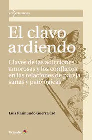 El Clavo Ardiendo