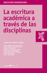 LA ESCRITURA ACADÉMICA A TRAVÉS DE LAS DISCIPLINAS
