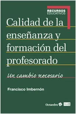Calidad de la Enseñanza y Formación del Profesorado