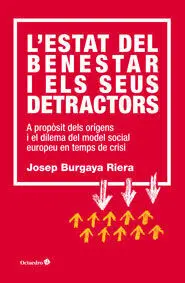 L´estat del Benestar I Els Seus Detractors