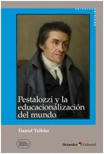 Pestalozzi y la Educacionalización