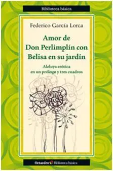 Amor de Don Perlimplín con Belisa en Su Jardín