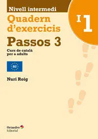 Quadern Passos 3. Nivel Intermedi 1. Exercicis