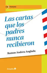 Las Cartas que los Padres Nunca Recibieron