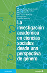 LA INVESTIGACIÓN ACADÉMICA EN CIENCIAS SOCIALES DESDE UNA PERSPECTIVA DE GÉNERO