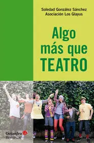 Algo Más que Teatro