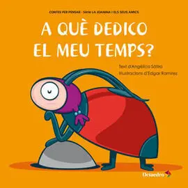 A què Dedico el Meu Temps?