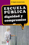 ESCUELA PÚBLICA DIGNIDAD Y COMPROMISO