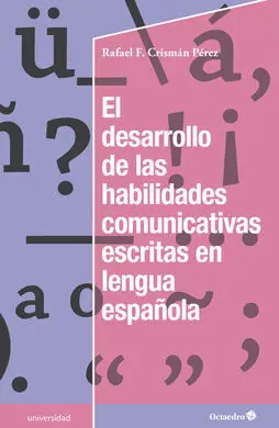 Desarrollo de las Habilidades Comunicativas Escritas en Lengua Española