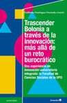 TRASCENDER BOLONIA A TRAVÉS DE LA INNOVACIÓN: MÁS ALLÁ DE UN RETO BUROCRÁTICO