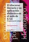 EL DISCURSO LITERARIO Y SU APLICACIÓN DIDÁCTICA EN EL AULA DE E/LE