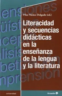 Literacidad y Secuencias Didácticas en la Enseñanza de la Lengua y la Literatur