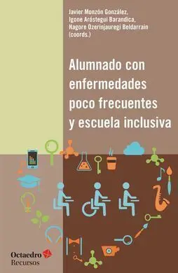 Alumnado con Enfermedades Poco Frecuentes y Escuela Inclusiva