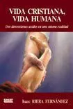 Vida Cristiana, Vida Humana
