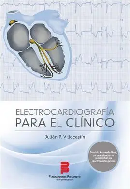 Electrocardiografía para el Clínico