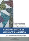 FUNDAMENTOS DE QUÍMICA ANALÍTICA. UNA APROXIMACIÓN DOCENTE-DISCENTE