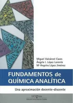 Fundamentos de Química Analítica. Una Aproximación Docente-Discente