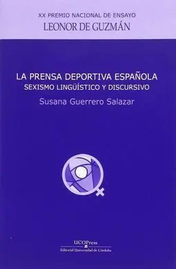 La Prensa Deportiva Española: Sexismo Lingüístico y Discursivo