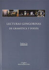 LECTURAS GONGORINAS. DE GRAMÁTICA Y POESÍA