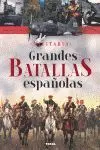 Grandes Batallas Españolas - Militaria R: 260-04