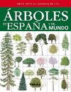 ENCICLOPEDIA ILUSTRADA DE LOS ÁRBOLES DE ESPAÑA Y DEL MUNDO