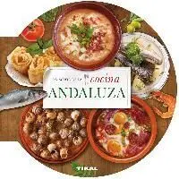 Lo Mejor de lo Cocina Andaluza