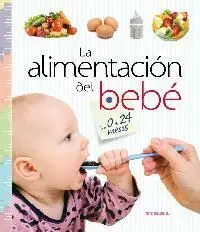 La Alimentación del Bebé de 0 a 24 Meses