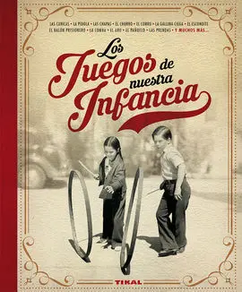 Los Juegos de nuestra Infancia