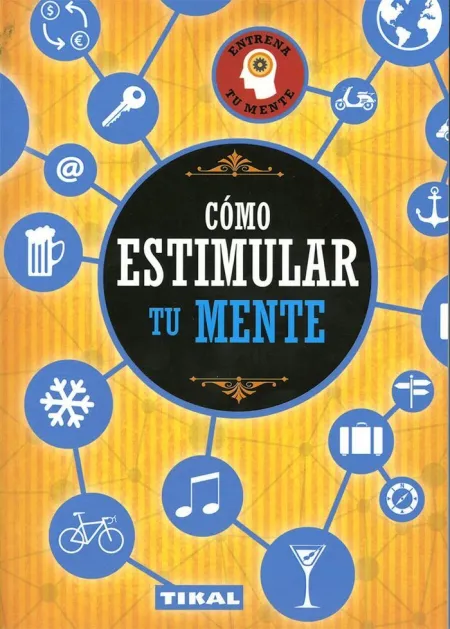 Como Estimular tu Mente