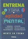 ENTRENA Y GANA AGILIDAD MENTAL