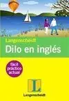 Dilo en Inglés   