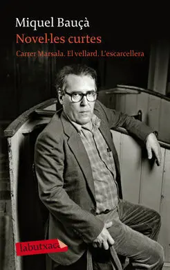 Novelâ·les Curtes: Carrer Marsala. El Vellard. L'es