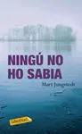 Ningú no Ho Sabia