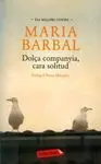 Dolça Companyia, Cara Solitud