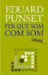 Per què Som Com Som?
