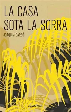 La Casa Sota la Sorra