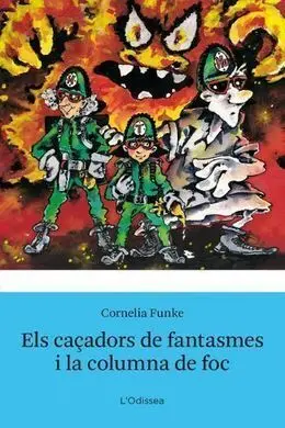 Els Caçadors de Fantasmes I la Columna de Foc