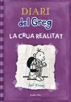 Diari del Greg 5 la Crua Realitat