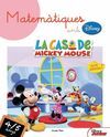 MATEMÀTIQUES AMB LA CASA DE MICKEY MOUSE 4/5 ANYS
