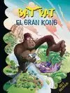 Bat Pat. El Gran Kong