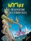 Bat Pat. El Despertar de les Gàrgoles