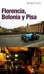 FLORENCIA, BOLONIA Y PISA (INTERCITY GUIDES) ESPIRAL