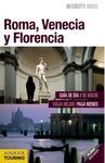 ROMA, VENECIA Y FLORENCIA (INTERCITY GUIDES) ESPIRAL