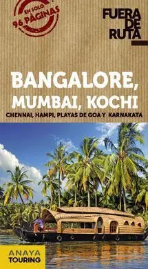 Bangalore, Madrás, Kochi