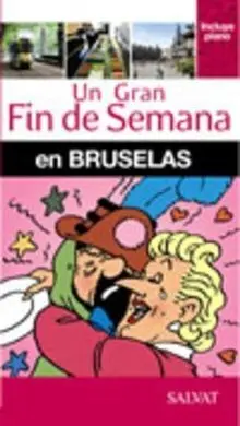 Un Gran Fin de Semana en Bruselas
