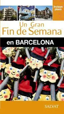 Un Gran Fin de Semana en Barcelona