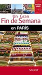 UN GRAN FIN DE SEMANA EN PARÍS