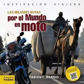 Las Mejores Rutas por el Mundo en Moto
